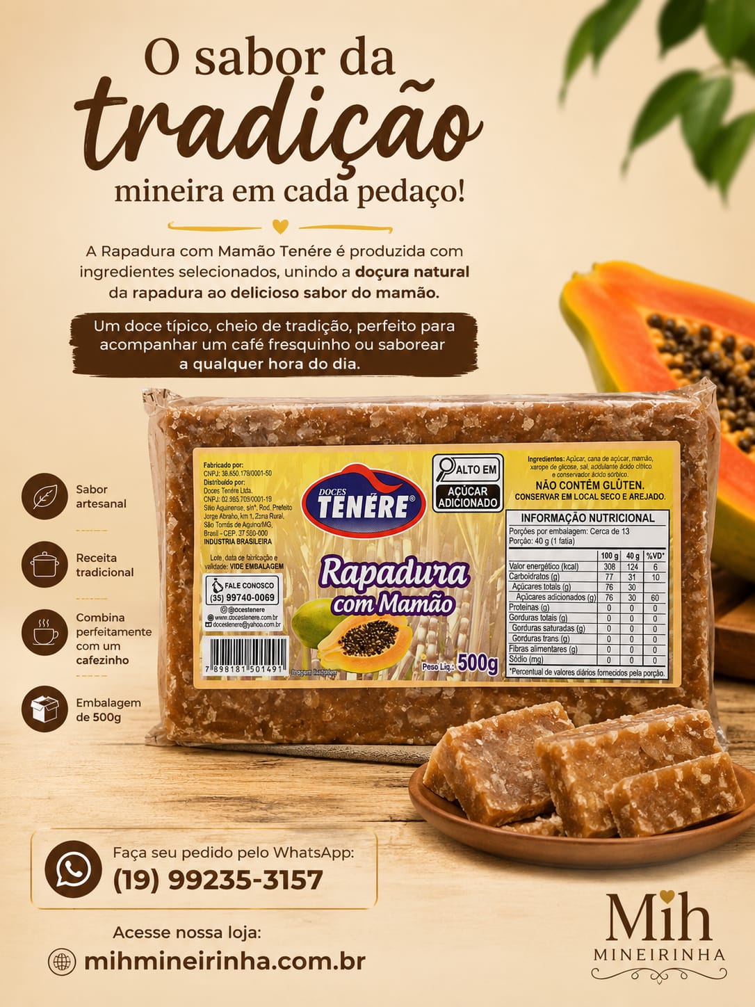 Rapadura com Mamão 500Gr- Tenere